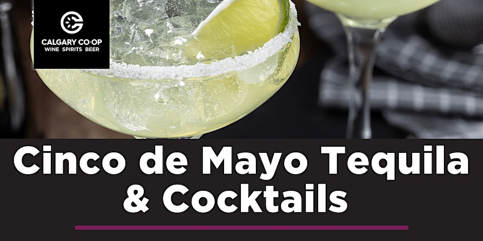 Cinco de Mayo Tequila & Cocktails