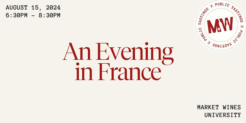 france evening, market wines