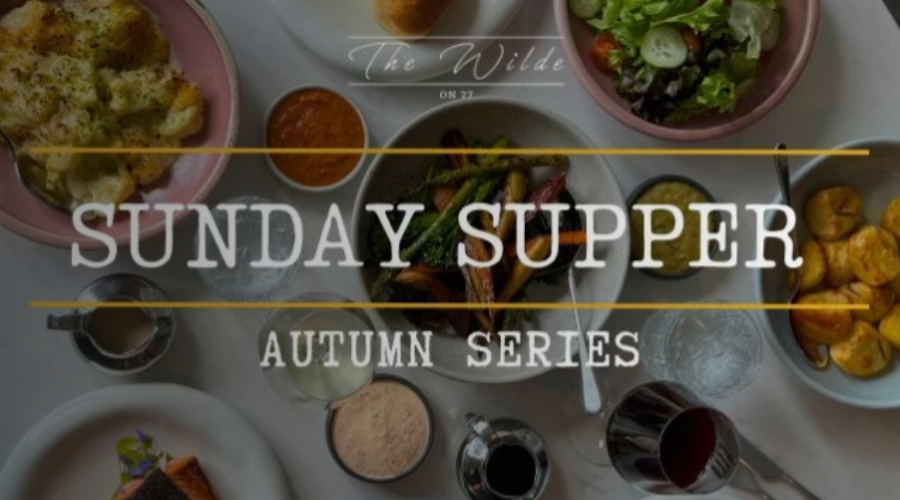 Sunday Supper Series at The Wilde on 27th