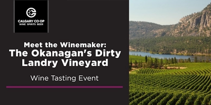 Meet the Winemaker: The Okanagan’s Dirty Landry Vineyard